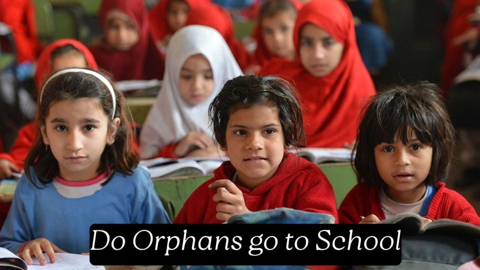 Do Orphans go to School