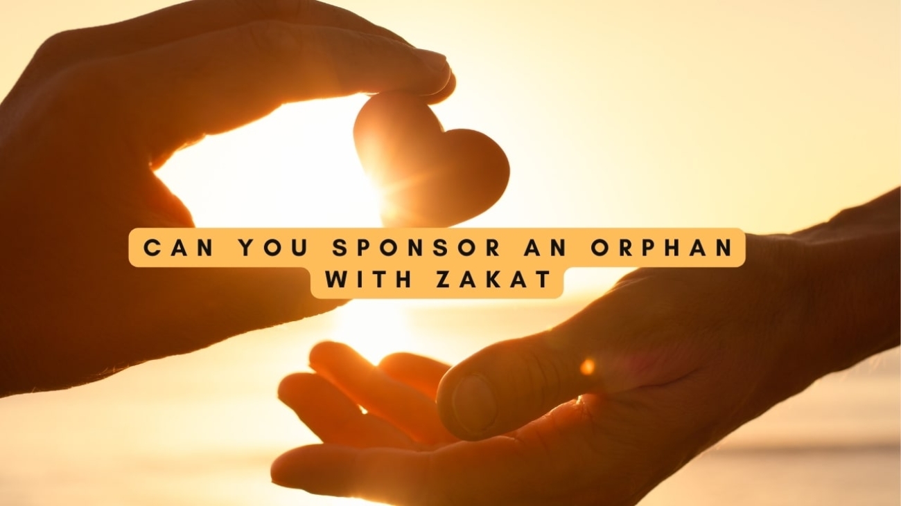 Can you Sponsor an Orphan with Zakat