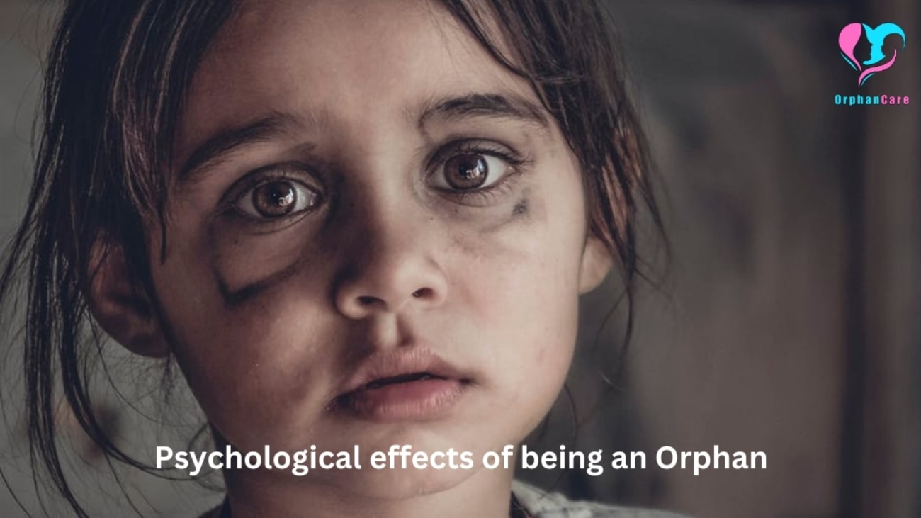 Psychological effects of being an Orphan