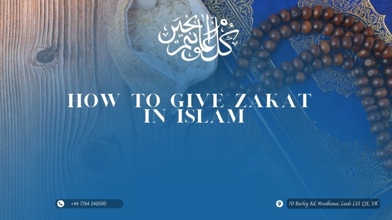 How to give Zakat in Islam