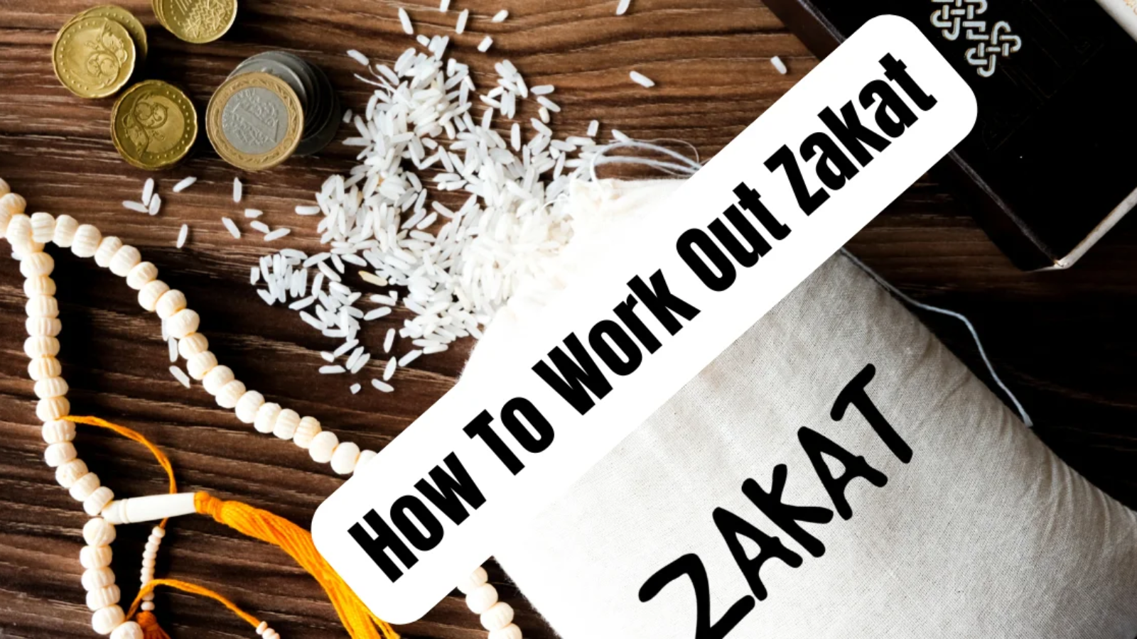 How To Work Out Zakat