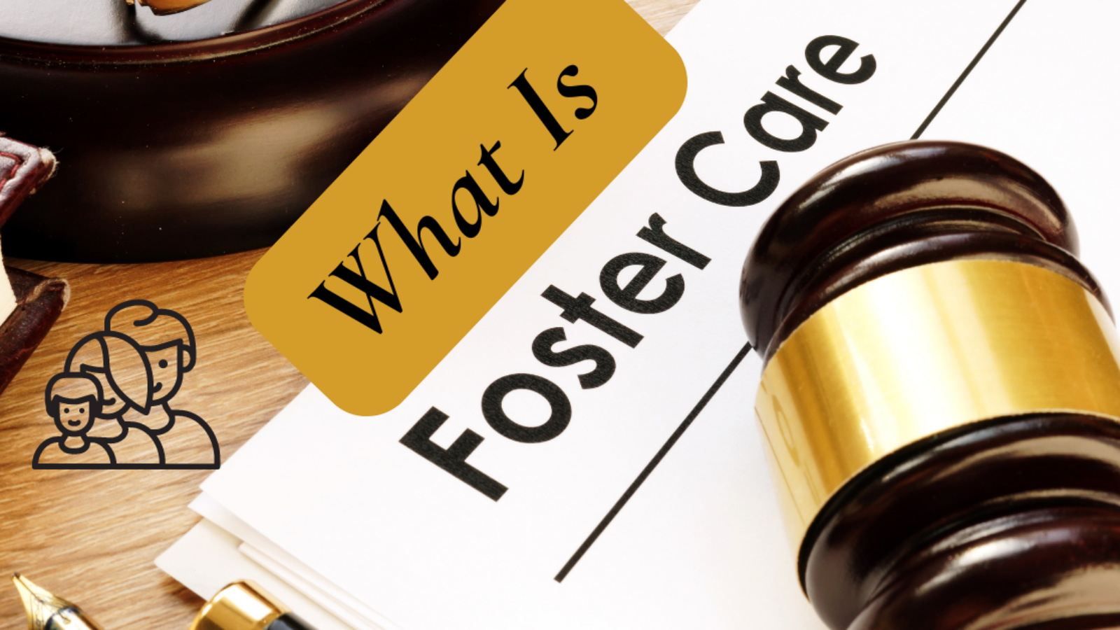 What is foster care